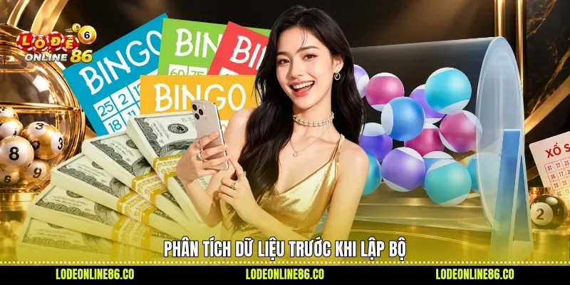 Phân tích dữ liệu trước khi lập bộ